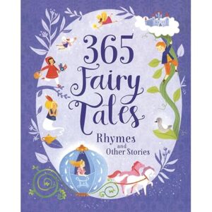 365 Fairy Tales, Rhymes and Other Stories