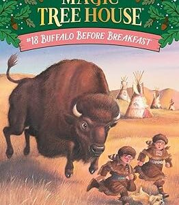 Buffalo Before Breakfast: 18 (Magic Tree House)
