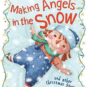 Christmas Stories Making Angels in Snow