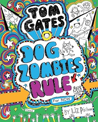 Dog Zombies Rule ( Tom Gates )