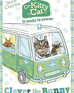 Dr KittyCat is ready to rescue: Clover the Bunny