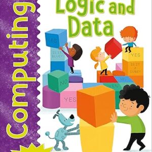 Get Set Go: Computing - Logic and Data