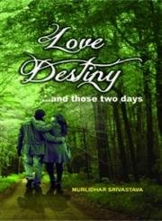 Love Destiny ... and Those Two Days
