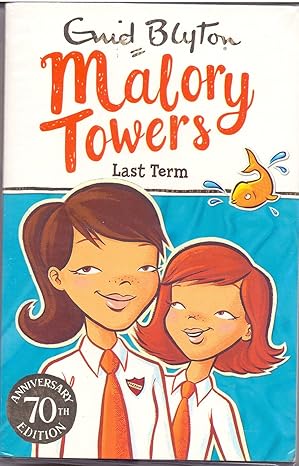 Malory Towers: Last Term