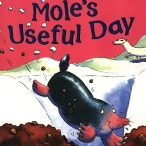 Mole's Useful Day