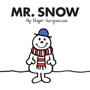 Mr. Snow: The Brilliantly Funny Classic Children’s illustrated Series