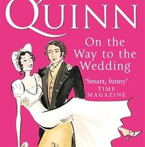 ON THE WAY TO THE WEDDING : Julia Quinn