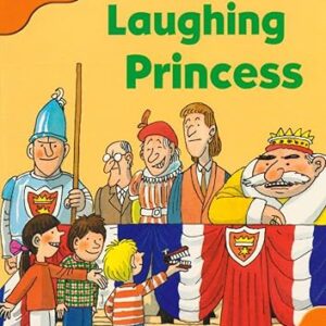 Oxford Reading Tree: Stage 6: More Storybooks A: The Laughing Princess