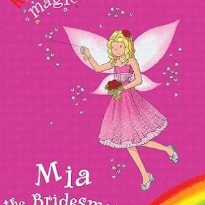 RAINBOW MAGIC SPECIALS : MIA THE BRIDEMAID FAIRY