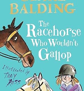 The Racehorse Who Wouldn't Gallop