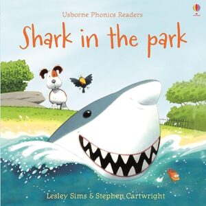 Shark in the Park (Phonics Readers)