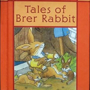 Tales of Brer Rabbit (Nursery classics)