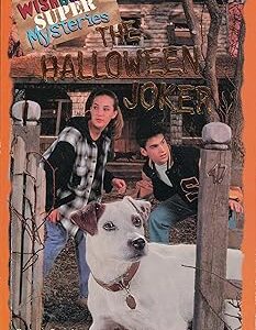 The Halloween Joker (Wishbone Super Mysteries)