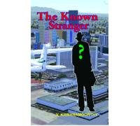 The Known Stranger