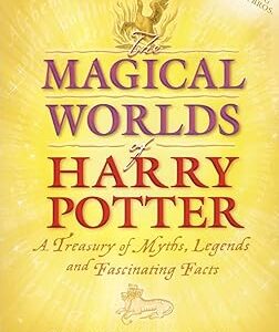 The Magical Worlds of Harry Potter