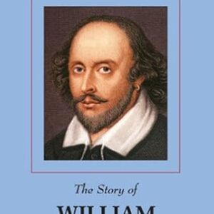 The Story of William Shakespeare