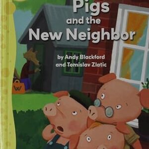 The Three Little Pigs and the New Neighbor
