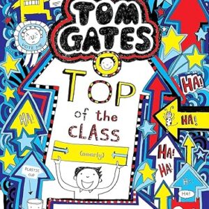 Tom Gates : Top of the Class