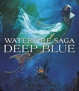 WATERFIRE SAGA: DEEP BLUE