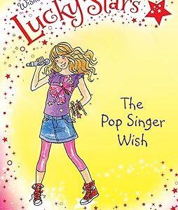 Wishes Really Do Come True: Lucky Stars: The Pop Singer Wish