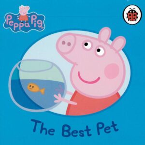 Peppa pig - The Best Pet ( board book  )