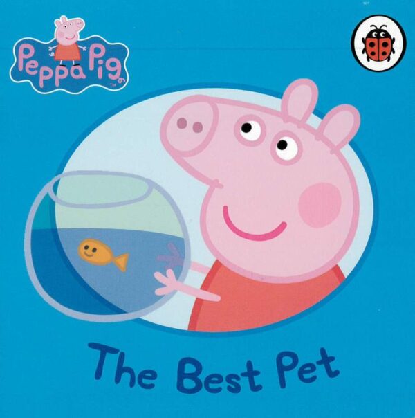 Peppa pig - The Best Pet ( board book  )