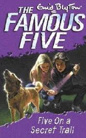 Five on a Secret Trail : Famous Five