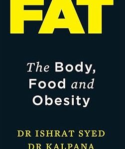Fat: The Body, Food and Obesity