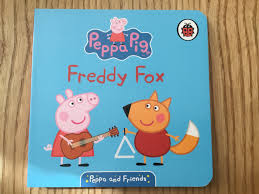 Freddy Fox - Peppa pig ( board book )