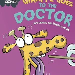 Giraffe Goes to the Doctor