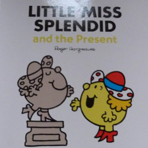 Little Miss Splendid and the Present