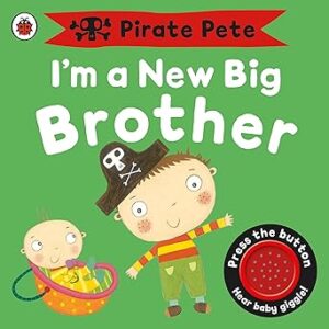 I'm a New Big Brother : Board book