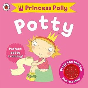 Princess Polly's Potty Board book