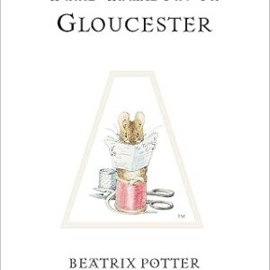The Tailor Of Gloucester- Hardcover