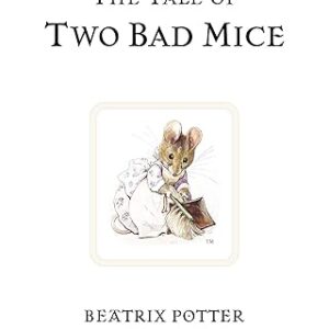 Tale Of Two Bad Mice -Hardcover