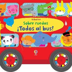 ¡Todos al bus! Board book – spanish edition for 0-2 years