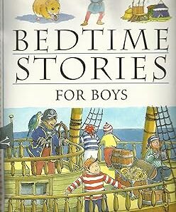 BEDTIME STORIES FOR BOYS