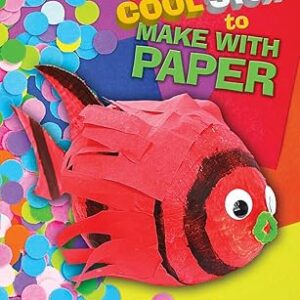 COOL STUFF TO MAKE WITH PAPER Paperback