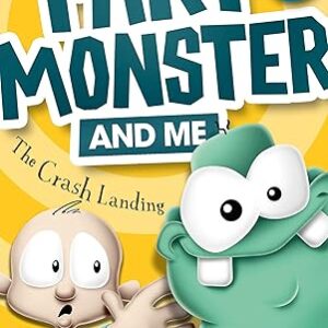 Fart Monster and Me: The Crash Landing