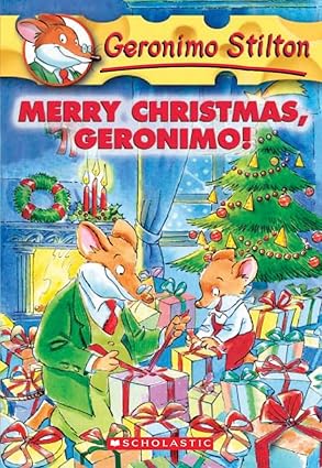 GERONIMO STILTON - MERRY CHRISTMAS, GERONIMO!