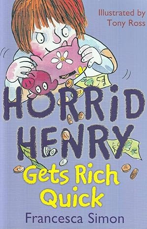 Horrid Henry gets rich