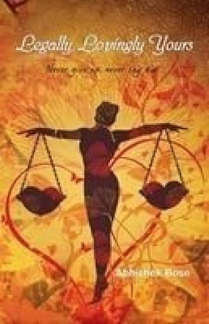 Legally Lovingly Yours by Abhishek Bose