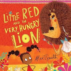 Little Red and the Very Hungry Lion- Paperback