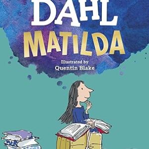 Matilda – by Roald Dahl
