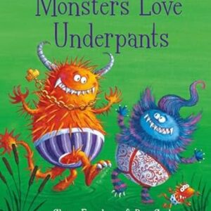 Monsters Love Underpants -Paperback
