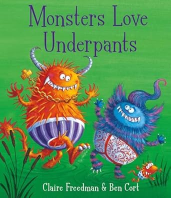 Monsters Love Underpants -Paperback