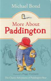More about Paddington  by Michael Bond