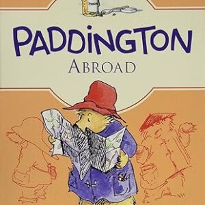 Paddington Abroad  – by Michael Bond