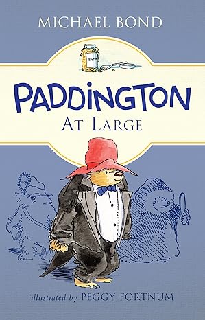 Paddington at Large by Michael Bond