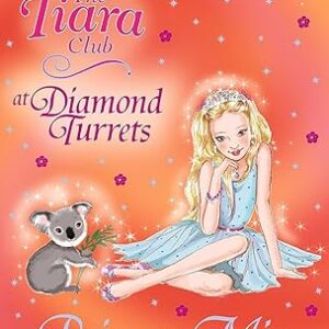 Princess Mia and the Magical Koala- The Tiara Club